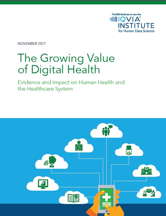 Растущая ценность цифрового здоровья.﻿ Доказательства и влияние на здоровье человека и систему здравоохранения
